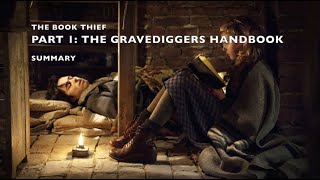 The Book Thief - Part 1 Summary - The Gravediggers Handbook