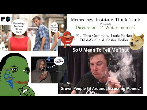 memeology-institute-think-tank-presents-discussion-1:-wat-r-memes?