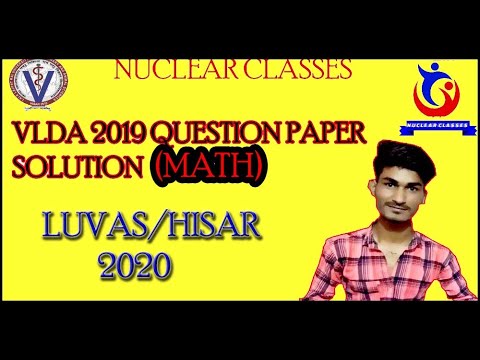 VLDA 2019 QUESTION PAPER SOLUTION (MATH) ||NUCLEAR CLASSES ||MANJEET VERMA