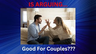 Is Arguing Good For A Relationship...Dating Women Radio Show 36