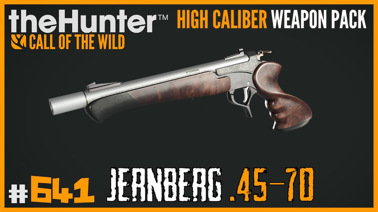 JERNBERG .45-70 - NUEVA PISTOLA, HIGH CALIBER WEAPON PACK | 🦌theHunter: CotW #641