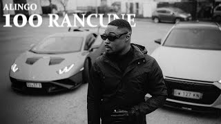 Alingo - 100 rancune ( clip officiel )
