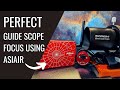 Using asiair to focus your guide scope