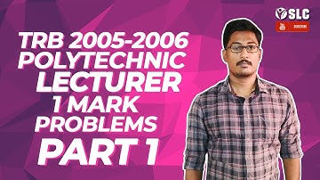 TRB 2005-2006 POLYTECHNIC LECTURER EXAM 1 MARK PROBLEMS PART 1 | ECE | SLC | TRB