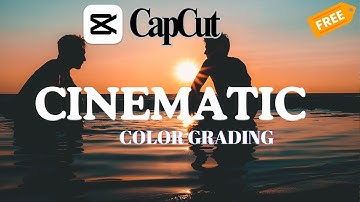 Pro Color Grading in CapCut: A How-To Guide