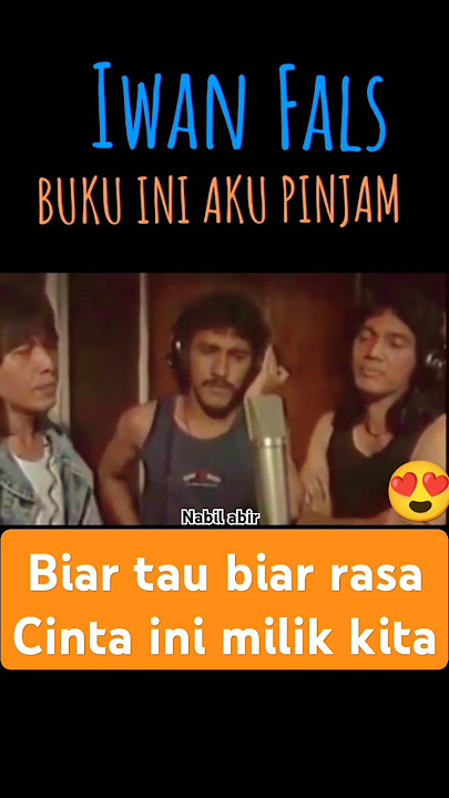 dia tau dia rasa cinta ini milik kita😍#iwanfals #bukuiniakupinjam #shortsmusic #konseriwanfals
