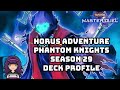 So many engines  horus adventure phantom knight season 29 deck profile