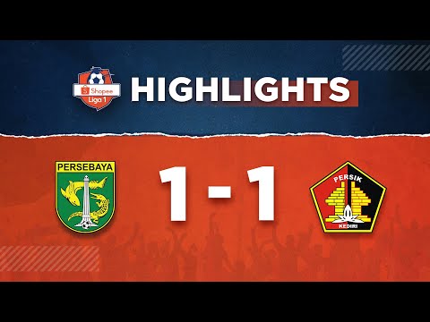 HIGHLIGHTS - Persebaya Surabaya 1 vs 1 Persik Kediri | Shopee Liga 1 2020