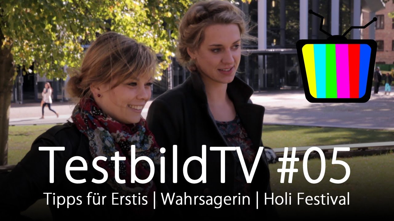 TestbildTV #05 - Erstsemester, Wahrsagerin, Holi Festival