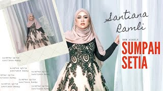 Video thumbnail of "Santiana Ramli - Sumpah Setia (OST Masih Ada Rindu)"