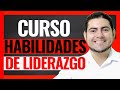 🔴Las HABILIDADES y COMPETENCIAS de LIDERAZGO que te harán TRIUNFAR en la VIDA 👉Curso de Liderazgo🔥😀