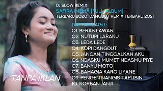 Dj Slow Remix Safira Inema Terbaru 2021 Full Album Dangdut Remix Terbaru 2021