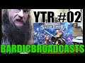 Ytr 02  heroquest with bardicbroadcasts