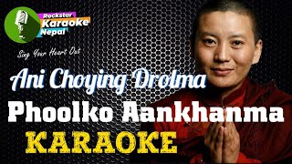 Phoolko Aankhama Karaoke With Lyrics Ani Choying Drolma