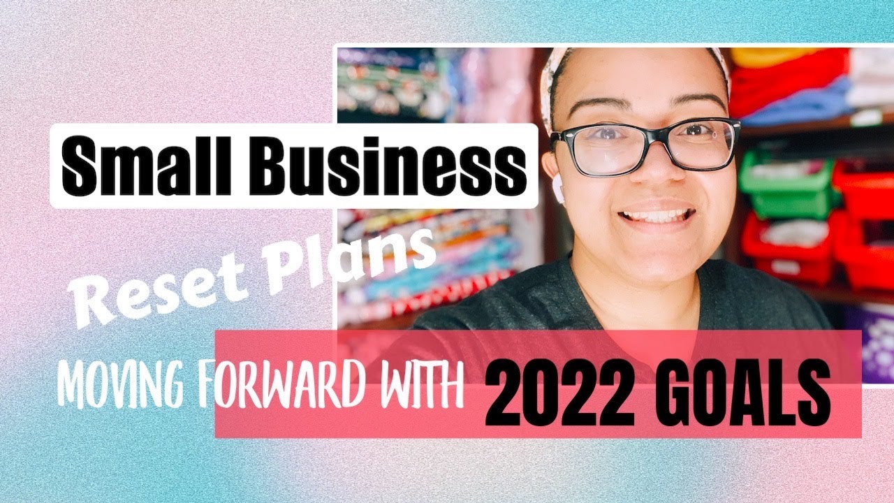 2021 Reflections | 2022 Goals | Small Business Plans | Discord Goals | BONUS VIDEO