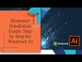 How to Install Adobe Illustrator on Windows 10 | Step-by-Step Guide