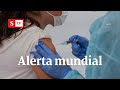 Alerta mundial por planes criminales con vacunas contra el coronavirus | Semana Noticias