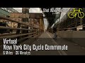 4k: New York City Virtual Cycle Commute: Treadmill Run or Stationary Bike Ride Workout