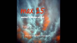 max15 - Folge 2 Ackerarbeit und die Bibel