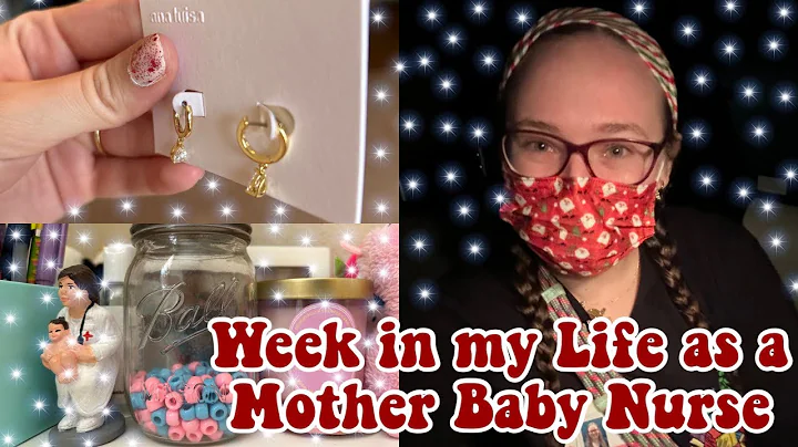 week in my life as a mother baby nurse| nursery nurse, floating to L&D, busy nights + ana luisa