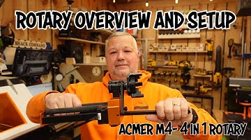 Rotary overview and setup- Acmer M4- 4 in 1 rotary