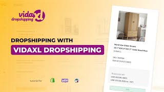 Dropshipping with VidaXL in 2024 - for Shopify, WooCommerce, Prestashop and CCV shop