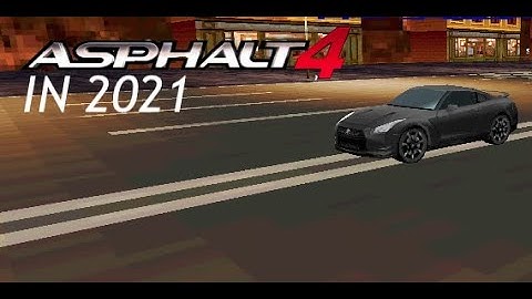 Asphalt 4 In 2021! - 4k 60fps Gameplay