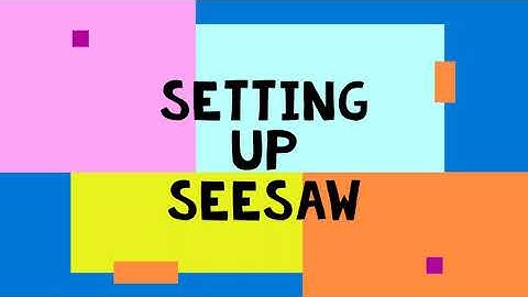 How to use Google Meet with Seesaw