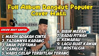 Full Allbum Dangdut Populer • Cover Halili