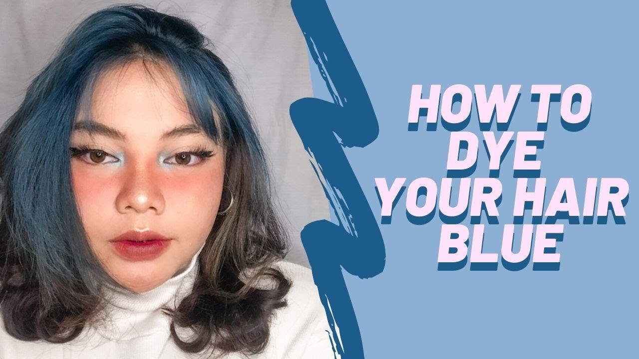 [ TUTORIAL ] HOW TO DYE YOUR HAIR BLUE ( BAHASA ) YouTube