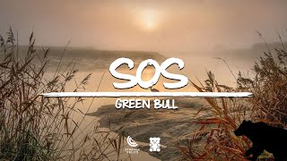 Green Bull - SOS (Lyrics)