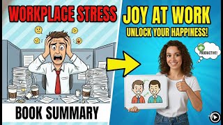 Joy at Work by Marie Kondo & Scott Sonenshein | Book Summary | Productivity & Meaning