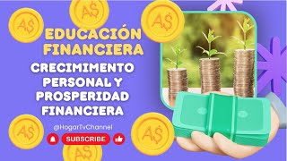 Crecimimento personal y prosperidad financiera - HogarTv producido por Juan Gonzalo Angel Restrepo