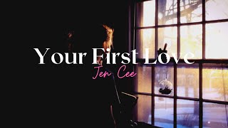 Your First Love - Jen Cee (Official Lyrics)