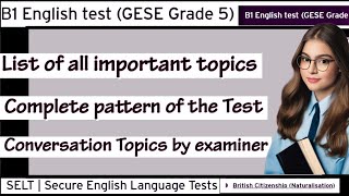 B1 English test (GESE Grade 5) | SELT British Citizenship| Trinity College London ILR UK Important