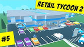 Retail Tycoon 2 Beta 4 Building A Mall Roblox Retail Tycoon 2 Youtube - roblox retail tycoon designs