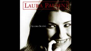 Laura Pausini - Le Cose Che Vivi (Audio)