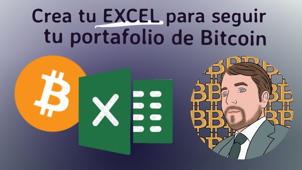Sigue tu Portafolio BITCOIN en Excel