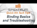 Spektrum Quick Hit Tech Tip - Binding Basics and Troubleshooting