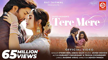 Tere Mere Song | Javed-Mohsin | Stebin Ben | Asees Kaur | Rashmi Virag | Gurmeet & Tridha | Ashish P
