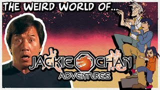 The Weird World of Jackie Chan Adventures