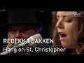 Capture de la vidéo Rebekka Bakken: "Hang On St  Christopher"