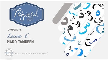 MODULE 4 | LESSON 6 -  MADD TAMKEEN
