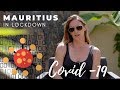 Mauritius in Lockdown (Covid-19)