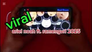 Topeng (Remake) Ariel Noah ft. Ramengvrl Bebaskan Hebat Mu x Vuse Real Drum Cover