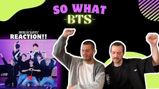 Added to Bucket List 😮🕺So What-BTS //Musicians REACTION