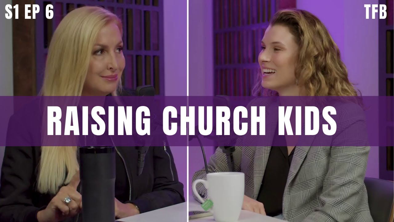 Why Should I Raise My Kids in Church? | Mary Alessi & Stephanie Alessi Muina