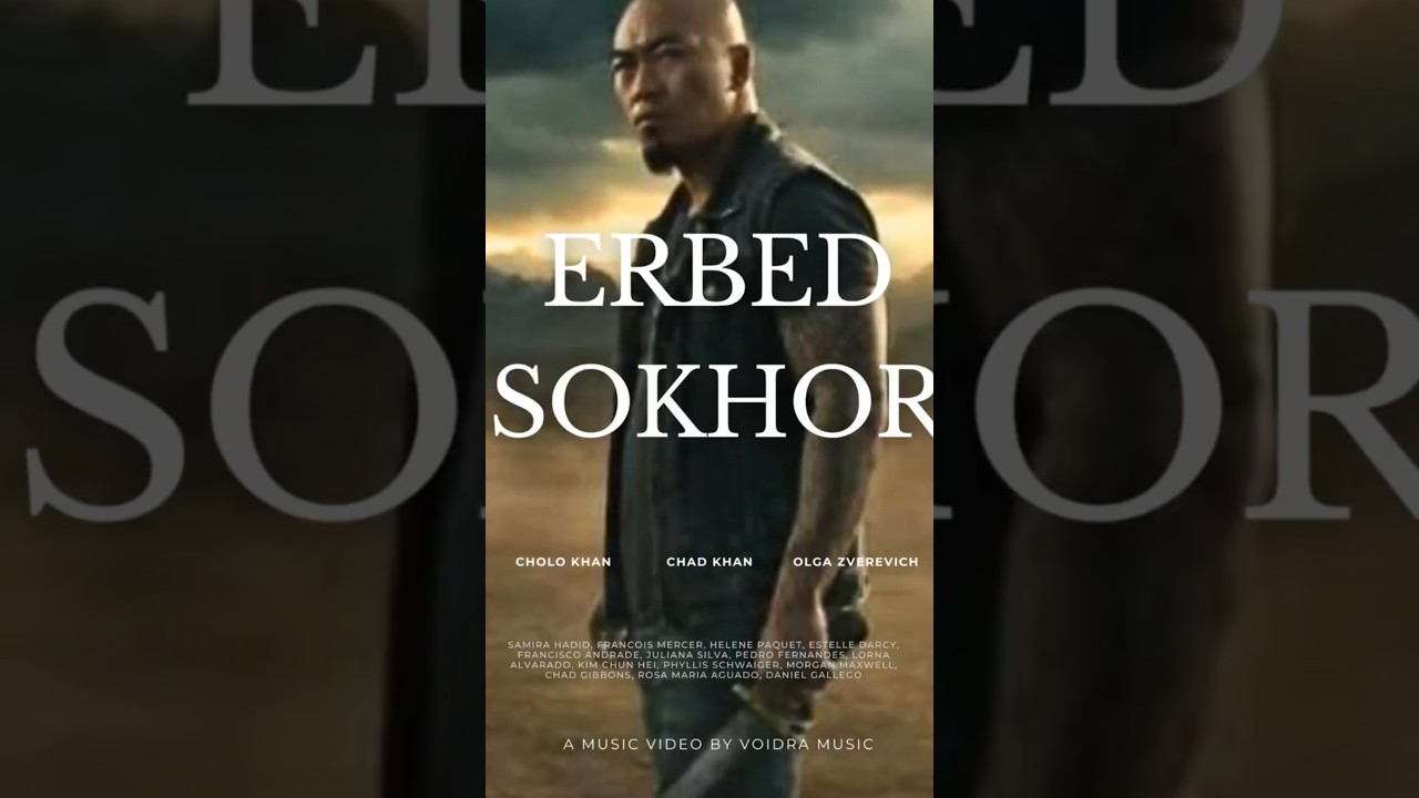 Erbed Sokhor - Blockbuster Music Video Trailer 