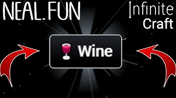 How to Get Wine in Infinite Craft | Make Wine in Infinite Craft