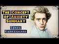 Søren Kierkegaard : The Concept of Anxiety Summary